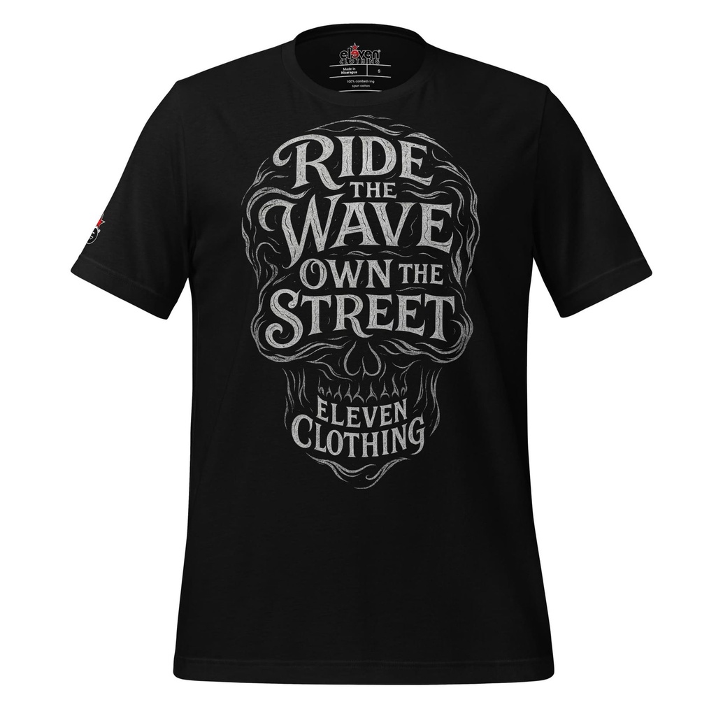 RIDE THE WAVE OWN THE STREET (S)